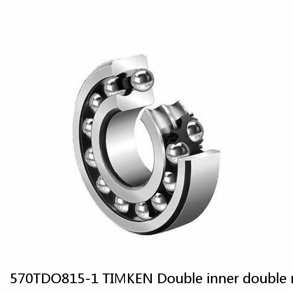 570TDO815-1 TIMKEN Double inner double row bearings TDI