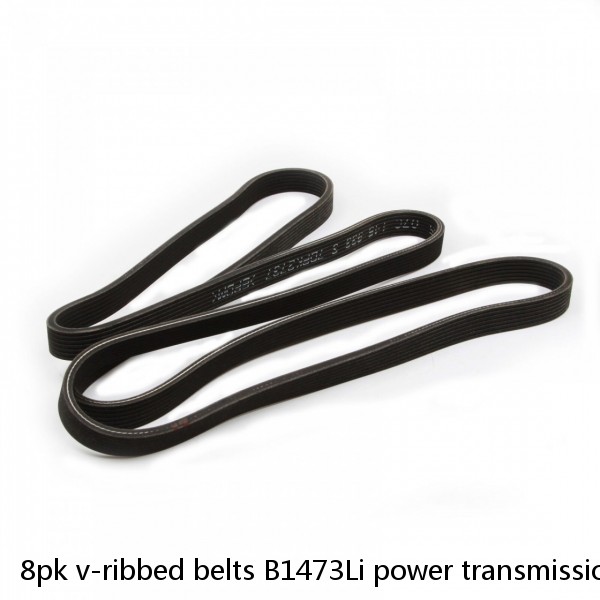 8pk v-ribbed belts B1473Li power transmission v ribbed belt PK belt #1 image